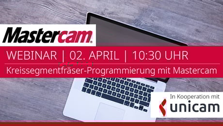 Mastercam Kreissegmentfräsen Webinar