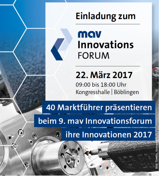 Die geballte Kompetenz der Metallbearbeitung auf dem MAV Innovationsforum am 22.3. in Böblingen