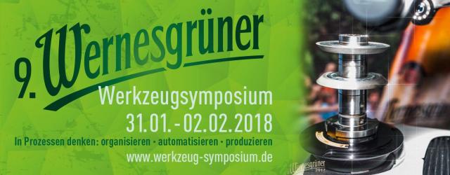 Werkzeughersteller und -schleifer aufgepasst: noch 9 Tage bis zum 9. Wernesgrüner Werkzeugsymposium!