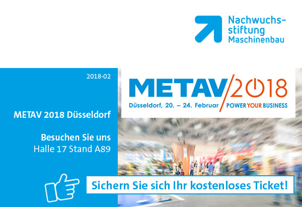 METAV 2018 in Düsseldorf | Kostenlose Eintrittskarte jetzt sichern!