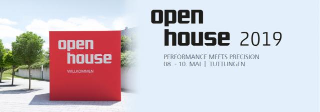 Einladung OPEN HOUSE 2019 I Performance meets Precision
