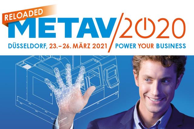 METAV 2020 reloaded - Neuer Termin!