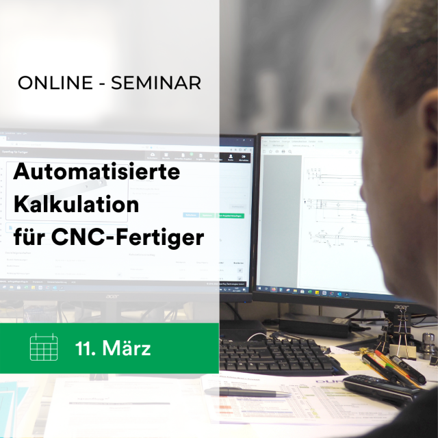 Online-Seminar: Automatisierte Kalkulation für CNC-Fertiger