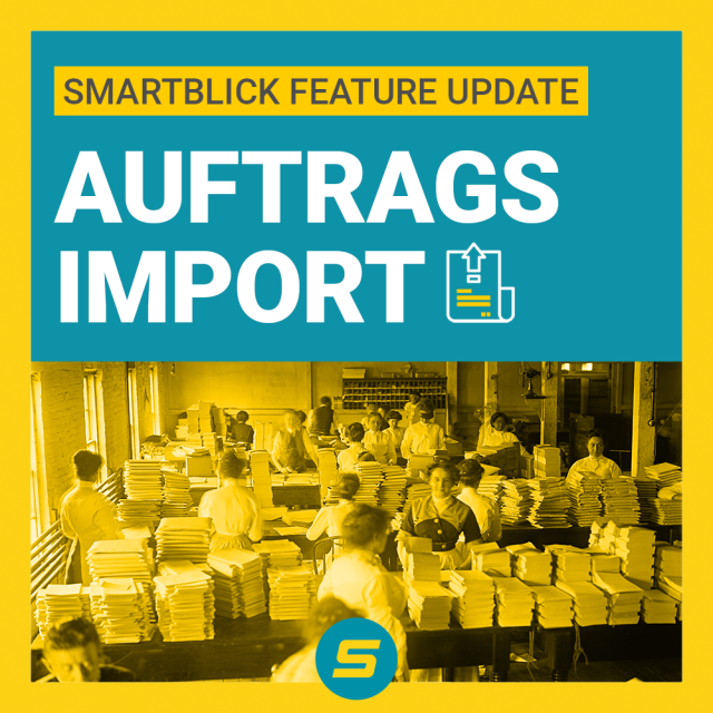 Feature Update | Auftrags-Import (CSV-Import)