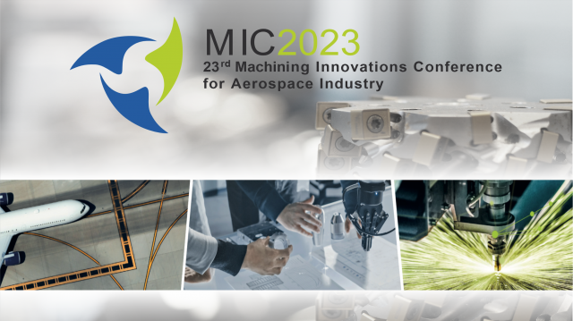 Machining Innovations Conference for Aerospace Industry 2023 – Jetzt Frühbucherrabatt sichern 