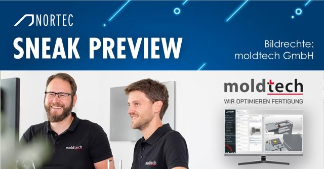 Sneak Preview | moldtech GmbH 