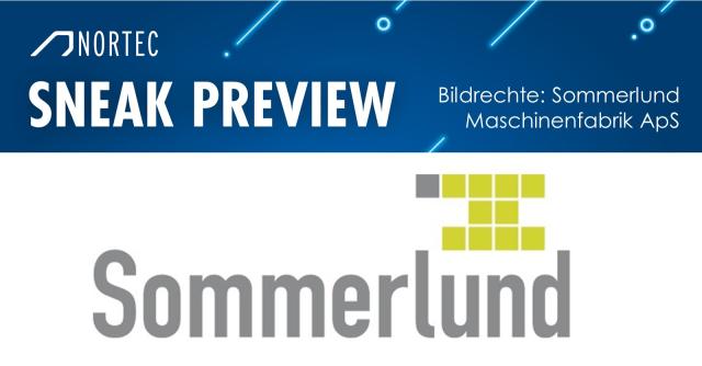 Sneak Preview |  Sommerlund Maschinenfabrik ApS
