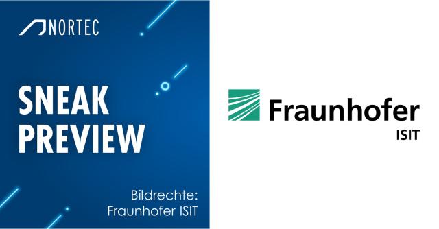 Sneak Preview | Fraunhofer Institute for Silicon Technology ISIT 