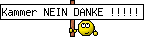 Kammer NEIN DANKE !!!!!