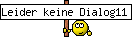 Leider keine Dialog11