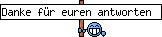 Danke für euren antworten