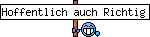 Hoffentlich auch Richtig